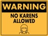 Attack of the Karens