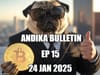 EP 15 of the ANDIKA BULLETin