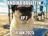 EP 7 of the ANDIKA BULLETin